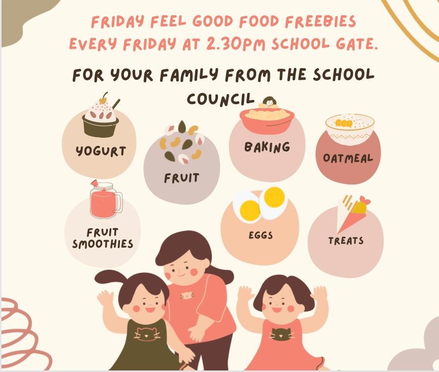 School Council, “Feel Good with Free Food” Fridays.