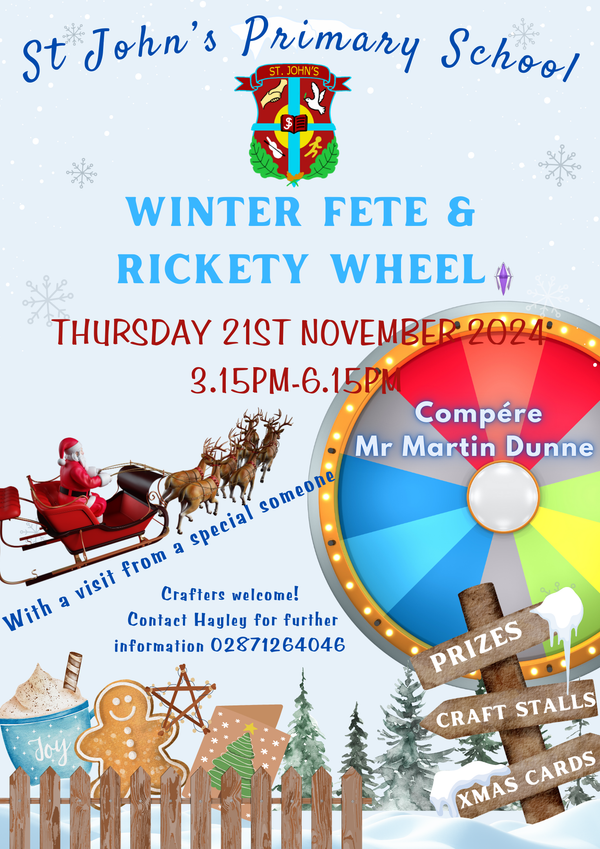 Winter Fete & Rickety Wheel Thursday 21st November 2024 3.15pm-6.15pm.